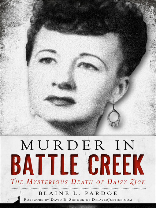 Title details for Murder in Battle Creek by Blaine L. Pardoe - Available